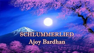 quotSchlummerliedquot Lullaby  Ajoy Bardhan  Instrumental Music [upl. by Seabury]