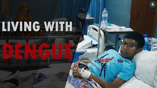 Living with Dengue  The Business Standard [upl. by Eam]