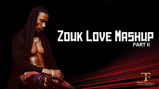 TLO FRANCE  ZOUK LOVE  MASHUP C0VER PART 2  AUDIO [upl. by Enhpad]