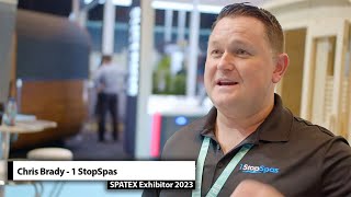 SPATEX 2023  Exhibitor Interview  Chris Brady  1 Stop Spas [upl. by Ayram]