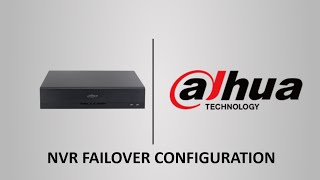 Failover Configuration  Dahua NVR6XX [upl. by Lac228]