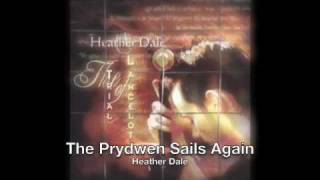 Heather Dale  The Prydwen Sails Again [upl. by Iorio]