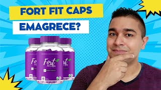 ⚠️ Fort Fit Caps EMAGRECE alerta ⚠️ Fort Fit Caps Funciona Mesmo Como Tomar Fort Fit É Bom [upl. by Timmy]