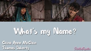 Whats My Name  China Anne McClain Thomas Doherty Color Coded Lyrics [upl. by Mayer]