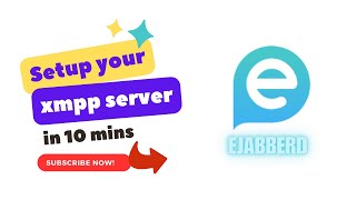 Ejabberd Installation and Configuration for Beginners [upl. by Nyllaf]