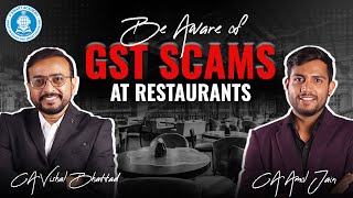 Know the GST Dilemma Are Restaurants Playing Tricks under the GST By Vishal Bhattad [upl. by Meehahs786]