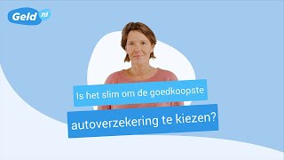 Goedkoopste autoverzekering kiezen is dat verstandig  Geldnl [upl. by Effy]