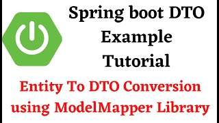 Spring Boot DTO Tutorial  Entity to DTO Conversion using ModelMapper Library  In 4 Simple Steps [upl. by Marucci]