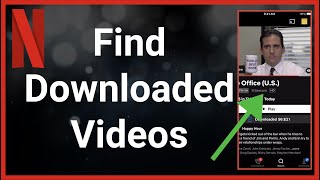 How To Find Your Downloaded Videos On Netflix [upl. by Noemys]