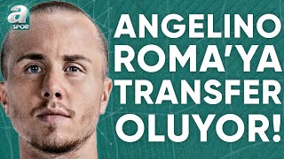 Galatasarayın Leipzigden Kiraladığı Angelino Romaya Transfer Oluyor İşte Transferin Detayları [upl. by Simmonds]