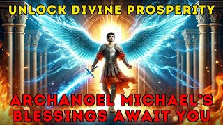 Powerful Invocation to Archangel Michael for Protection Abundance and Prosperity 🌟 [upl. by Relyuhcs]