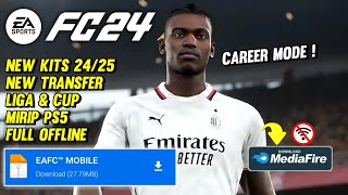 MAIN FIFA 16 MOD 24 ANDROID OFFLINE ALL TOURNAMENT amp CAREER MODE NEW TRANSFER  MIRIP PS5 [upl. by Swaine966]