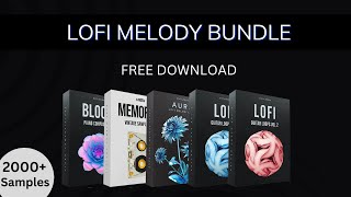 Cymatics  Lofi Melody Bundle  100 Royalty Free  Free sample Pack [upl. by Akienom478]