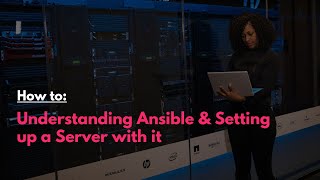 Understanding Ansible [upl. by Aivekahs495]