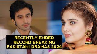 Top 8 Recently Ended Record Breaking Pakistani Dramas 2024 [upl. by Atekehs]