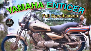 YAMAHA ENTICER FULL SPECIFICATION  PART1 [upl. by Adlesirg]