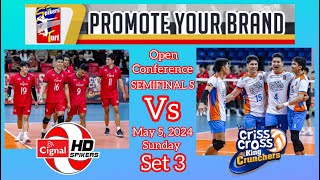 CRISS CROSS VS CIGNAL HD SPIKERS SET 3 SPIKERSTURF OPEN CONFERENCE VOLLEYBALL May 5 2024 [upl. by Lena974]