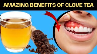 HEALTH BENEFITS OF CLOVES TEA [upl. by Siednarb461]