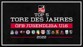 Top 5 Tore des Jahres 2022  ÖFB Jugendliga U16 [upl. by Rasec764]