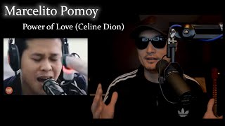 Vocal Reaction to Marcelito Pomoy  Power of Love Celine Dion [upl. by Lorenz178]