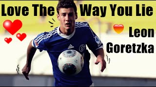 Leon Goretzka  Love The Way You Lie [upl. by Budding]