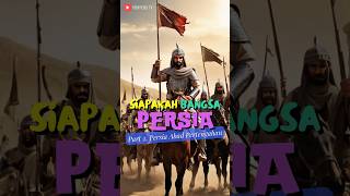 Part 2 of 4 Bangsa Persia Abad Pertengahan shorts persian history mofferstv [upl. by Mullane]