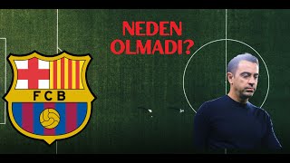 Taktik Analiz  Barcelonada Xavi Neden Olmadı [upl. by Llennyl]