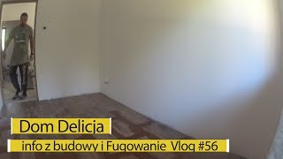 Dom Delicja  info z budowy  Jak fuguje płytki w pokoju  vlog 56 [upl. by Vaughn]