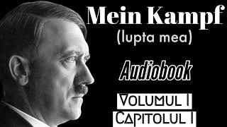 Mein Kampf  V1C1  Audiobook  “Casa Parinteasca” [upl. by Airad]