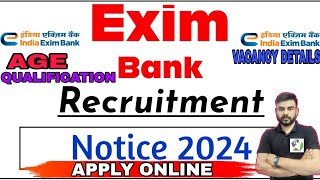 EXIM BANK 2024 VACANCY  EXIM BANK RECRUITMENT 2024  INDIA EXIM BANK MANAGEMENT TRAINEE ONLINE 2024 [upl. by Horter]