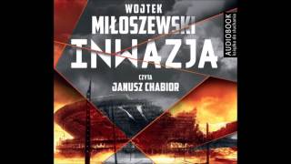 Wojtek Miłoszewski quotInwazjaquot audiobook [upl. by Georgena840]