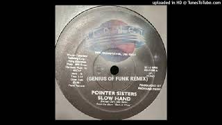 Pointer Sisters  Slow Hand Genius Of Funk Remix [upl. by Egamlat]