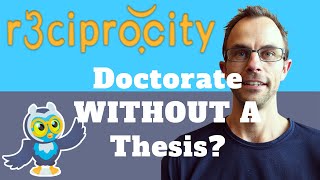 Can You Do A PhDDoctorate Without Writing A ThesisDissertation [upl. by Amo]