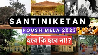 Bolpur Santiniketan Poush Mela 2023 Update [upl. by Everett]