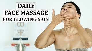 Daily Face Massage For Glowing Skin [upl. by Nonnek]