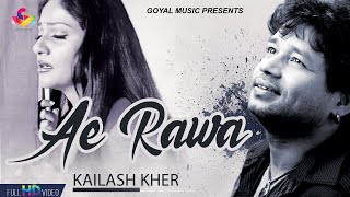 Kailash Kher  Eh Rawan Ne Aappan Pher Milange Full HD  Goyal Music [upl. by Adnil]