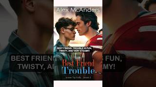 MM Romance audiobooks full length  Best Friend Trouble by Alex McAnders [upl. by Blank849]