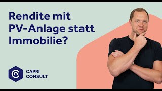 PVAnlage statt Immobilie Schließt das eine das andere aus [upl. by Hoyt425]