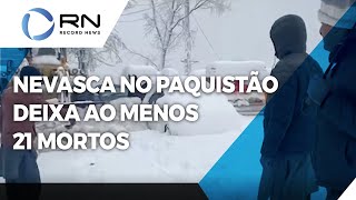 Nevasca deixa ao menos 21 mortos dentro de carros no Paquistão [upl. by Nitsreik]