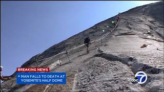 Hiker falls to his death at Half Dome cables in Yosemite [upl. by Ssyla400]