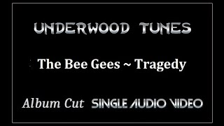 The Bee Gees  Tragedy  1979  Single Audio Video [upl. by Anileh59]