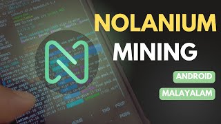 Nolanium Coin Mining on Mobile Phone [upl. by Bowerman378]