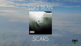 SCARS  Lord BEAN  Lyric Teaser [upl. by Levine]