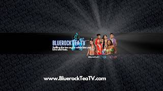 Bluerock Tea TV Live Stream [upl. by Zingg]