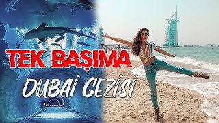 VLOG  DUBAI’DE TEK BAŞINA [upl. by Aikar939]