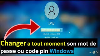 COMMENT CHANGER  MODIFIER SON MOT DE PASSE  CODE PIN WINDOWS [upl. by Ahsinehs]