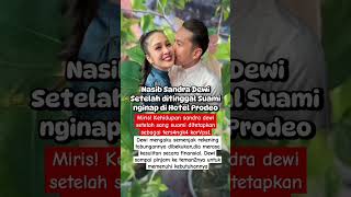 Mirisnasib sandra dewi setelah sang suami dit4han😱sandradewi trending shorts [upl. by Innavoj]