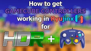 How to get Gamecube Controllers working in Ryujinx for Smash bros ultimate HDR included [upl. by Ahseral353]