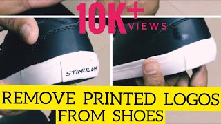 Remove print from shoe  Lowcost shoe hack [upl. by Durward282]