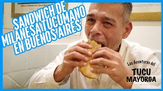 SANGUCHE DE MILANESA TUCUMANO EN BUENOS AIRES Bajoneandoporhay [upl. by Lacee]